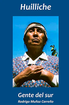 Huilliche: Gente del sur